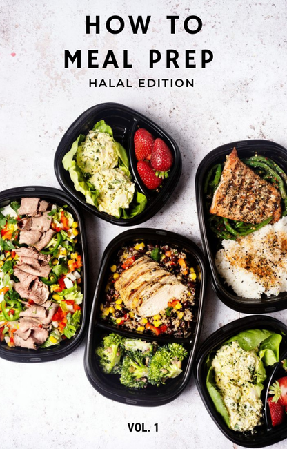 How to Meal Prep Like a Pro - Halal Edition