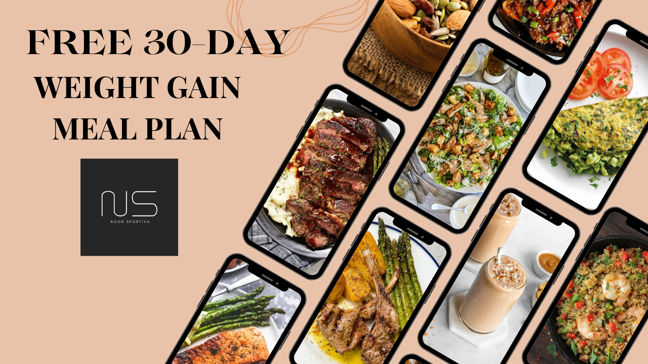 FREE 30-Day Weight Gain Meal Plan